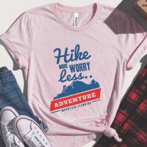Hike More Worry Less Hobby Premium Unisex Crewneck T-shirt | Bella + Canvas 3001